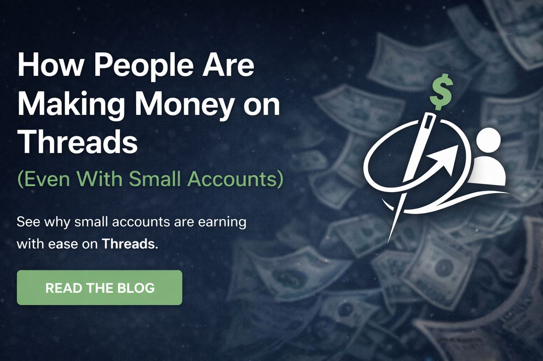 How People Are Making Money on Threads (Even With Small Accounts)